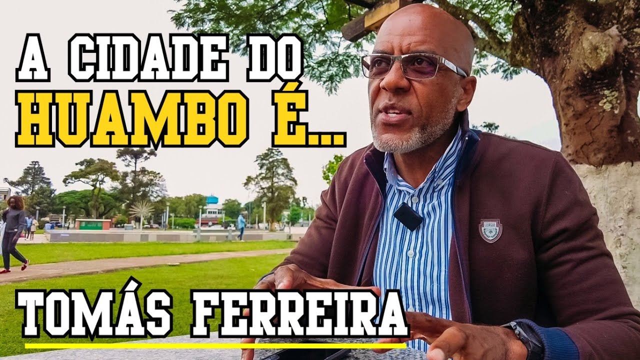 TOMÁS FERREIRA CONTA A RAZÃO DE TER ABANDONADO LUANDA E ESCOLHIDO O HUAMBO PARA VIVER!