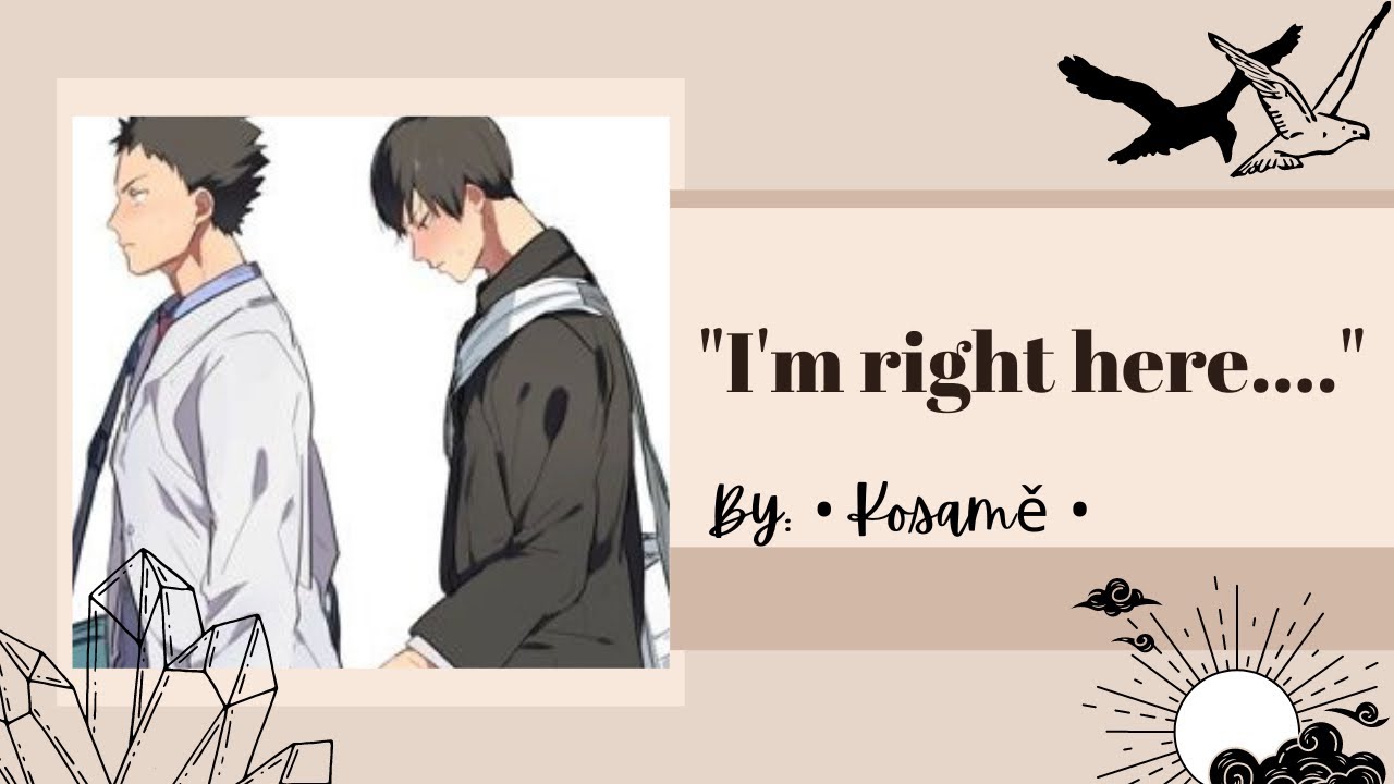 [❀] “I’m right here...“ | Iwakage angst | Valentine’s day special