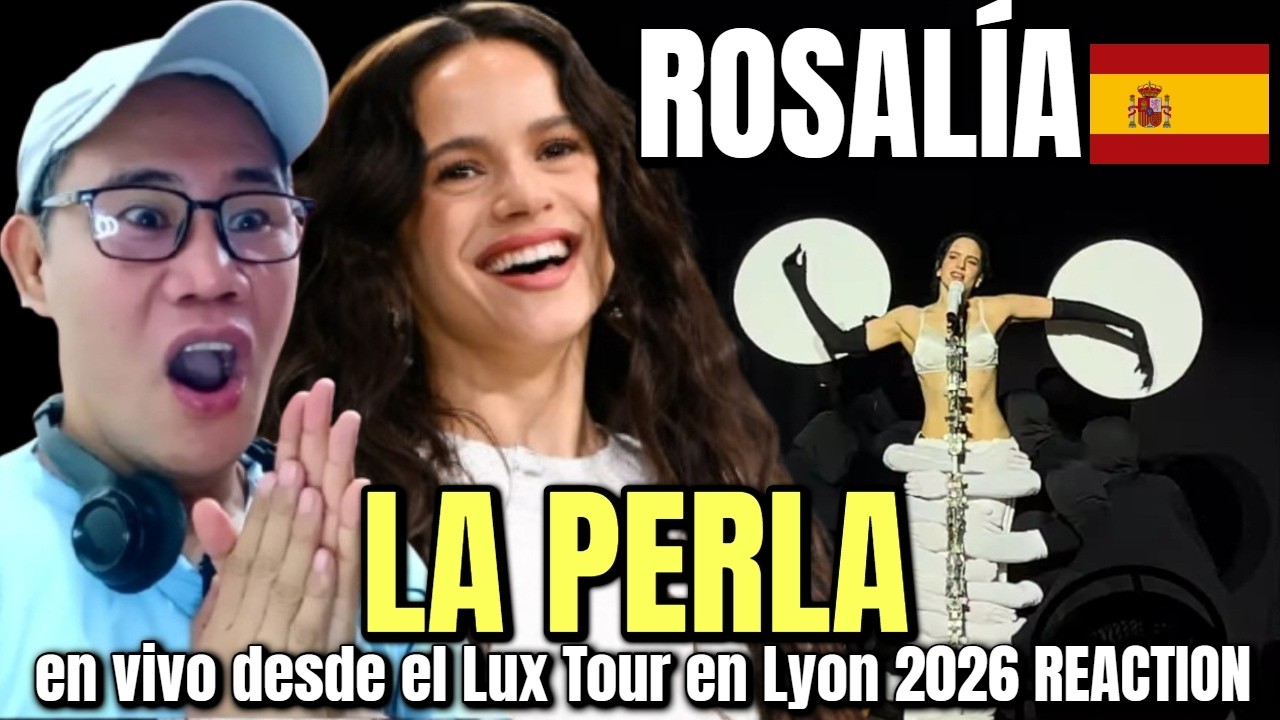 ROSALÍA - La Perla - прямая трансляция с тура Lux в Лионе, 2026 год. РЕАКЦИЯ