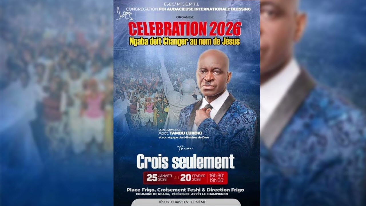 5EME JOURS DE LA CELEBRATION 2026 NGABA DOIT CHANGER AU NOM DE JESUS