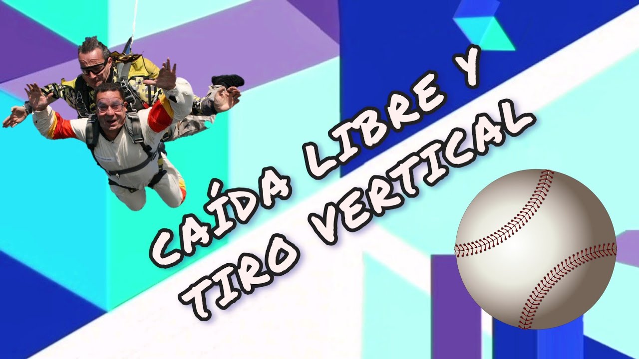 EXPERIMENTO DE CAÍDA LIBRE Y TIRO VERTICAL 🪄🥎