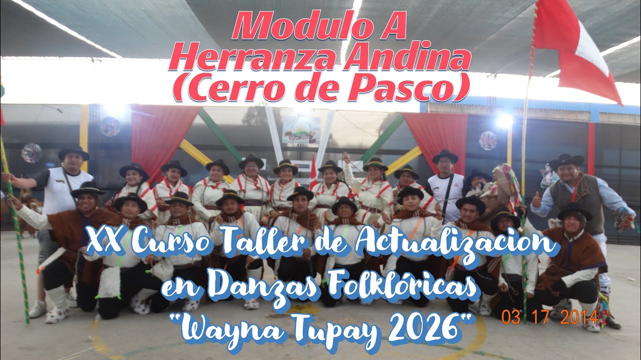 Herranza Andina (Cerro de Pasco) - Modulo A / XX CAPACITACION WAYNA TUPAY 2026