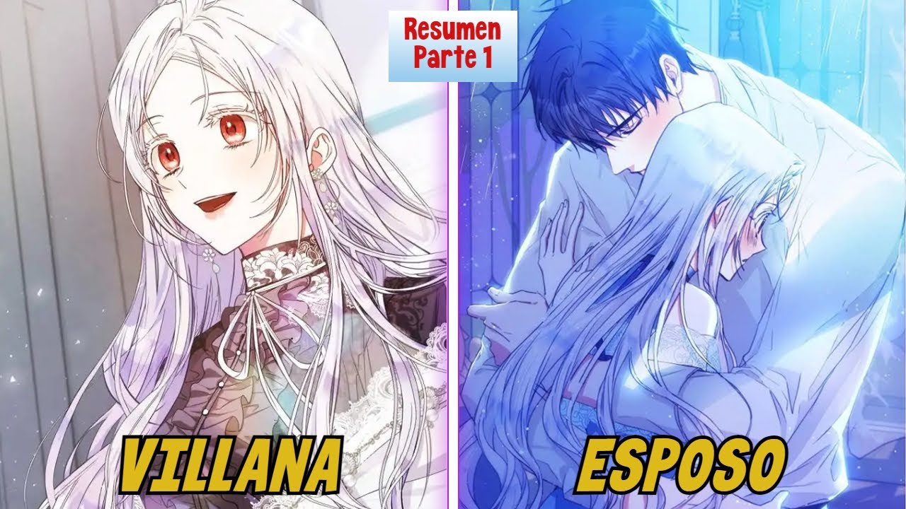 REENCARAN&Oacute; en su NOVELA como VILLANA y se convirti&oacute; en la ESPOSA del PROTAGONISTA - Resumen Manhwa