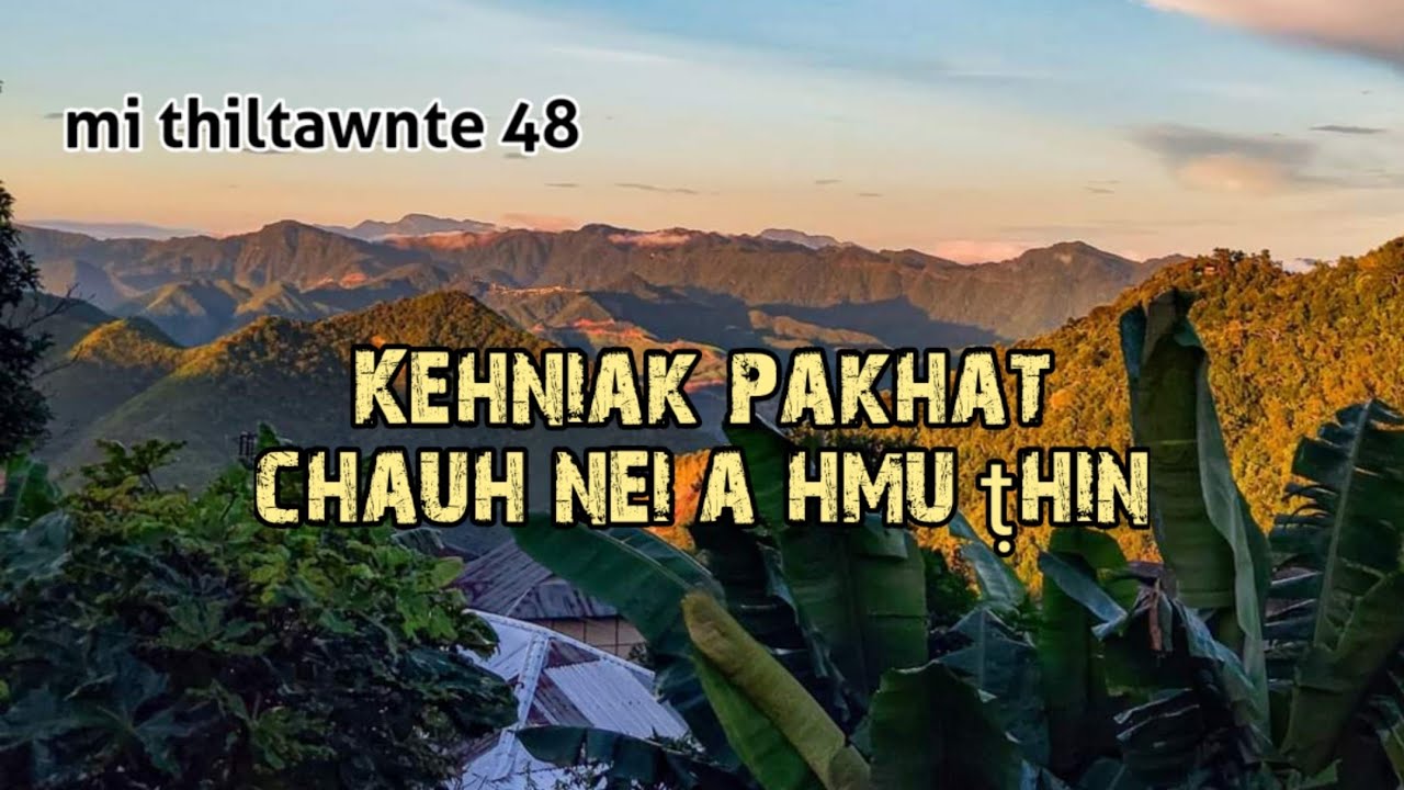 Zamuang rama ramriak thiltawn mak / Palian tak ke bul a hmu ṭhin ( Mi thiltawnte 48 )