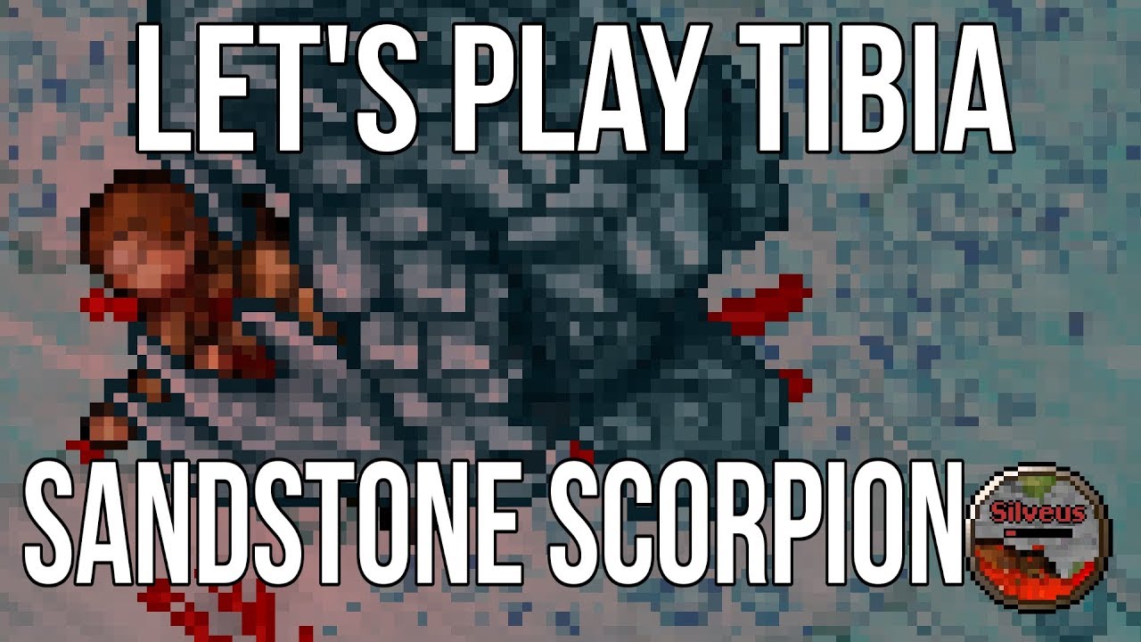 Let's Play Tibia: Taming a Sandstone Scorpion.