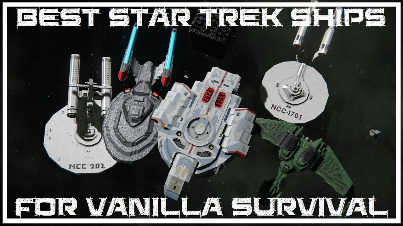 [SPACE ENGINEERS] best Star Trek Ships for vanilla survival - walk trough
