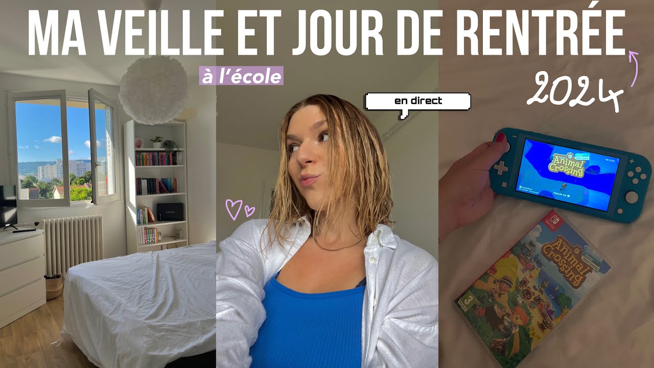MA VEILLE ET JOUR DE RENTRÉE 2024 (en direct)