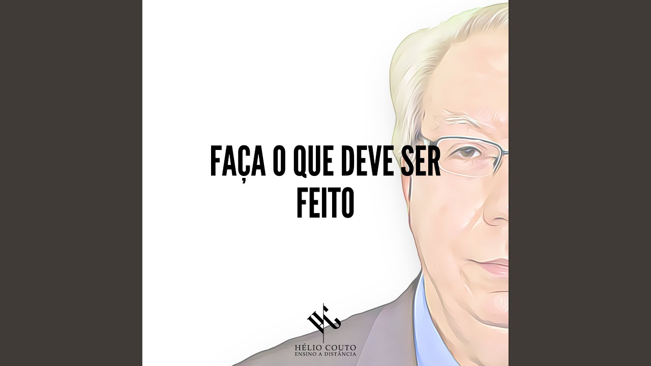 Faça o Que Deve Ser Feito