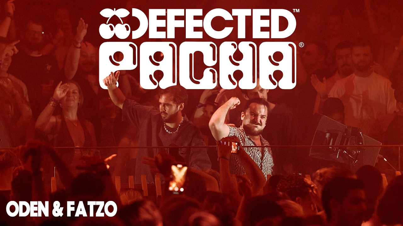 Oden & Fatzo + Special Guests | Live from Defected Pacha