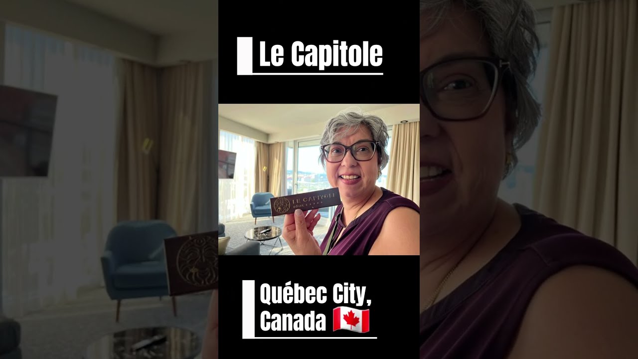 Le Capitole Hotel in  Quebec City - Full Hotel Review
