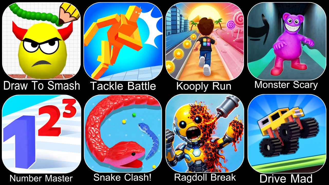 Draw To Smash,Tackle Battle,Kooply Run,Monster Scary,Number Master,Snake Clash,Ragdoll Break