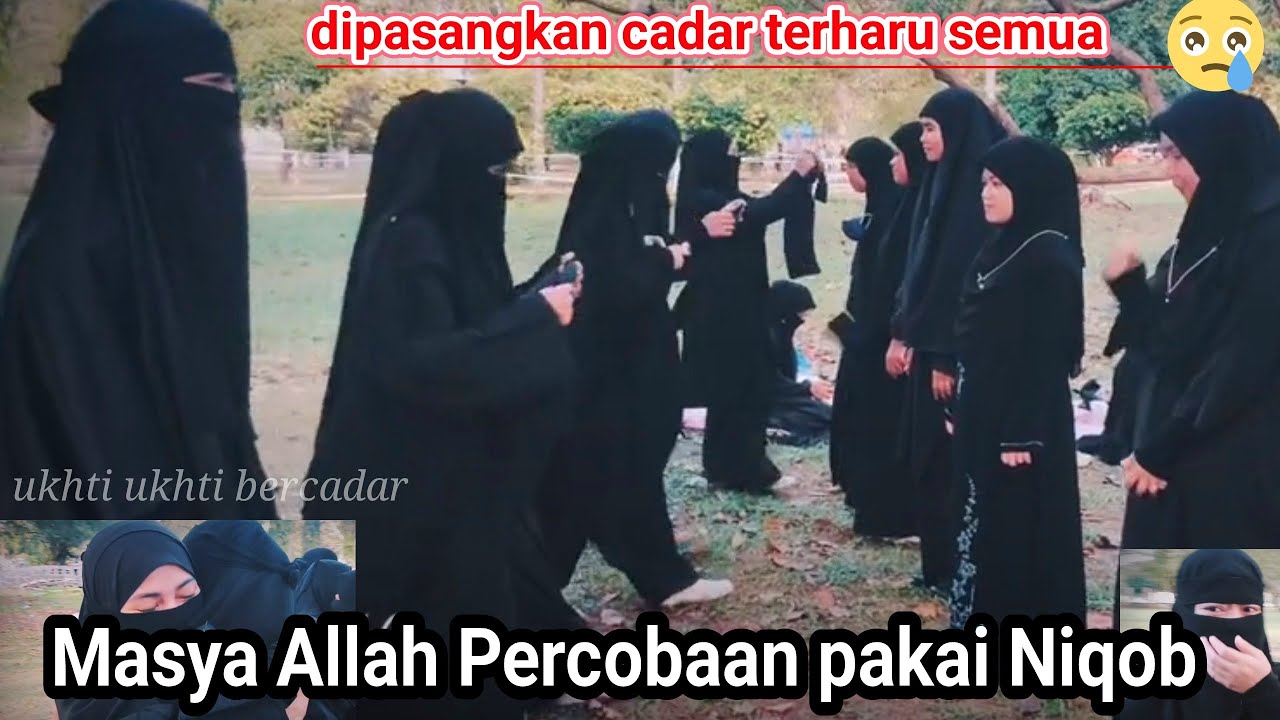 Masya Allah Percobaan pakai Niqob.ukhti ukhti bercadar pakaikan cadar pada mereka yang ingin coba