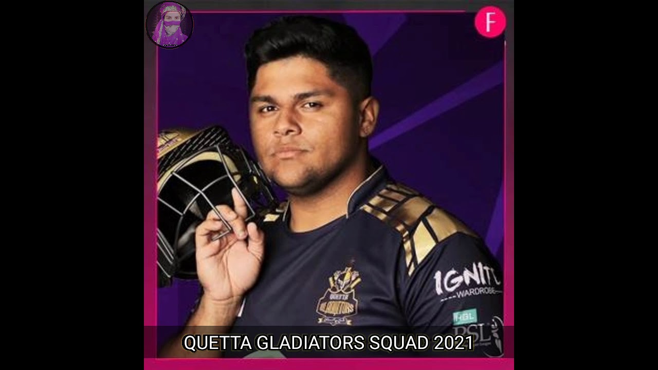 QUETTA GLADIATORS SQUAD FOR PSL6 2021  #PSL6 #DRAFT #QUETTAGLADIATORS  #SARFARAZAHMAD