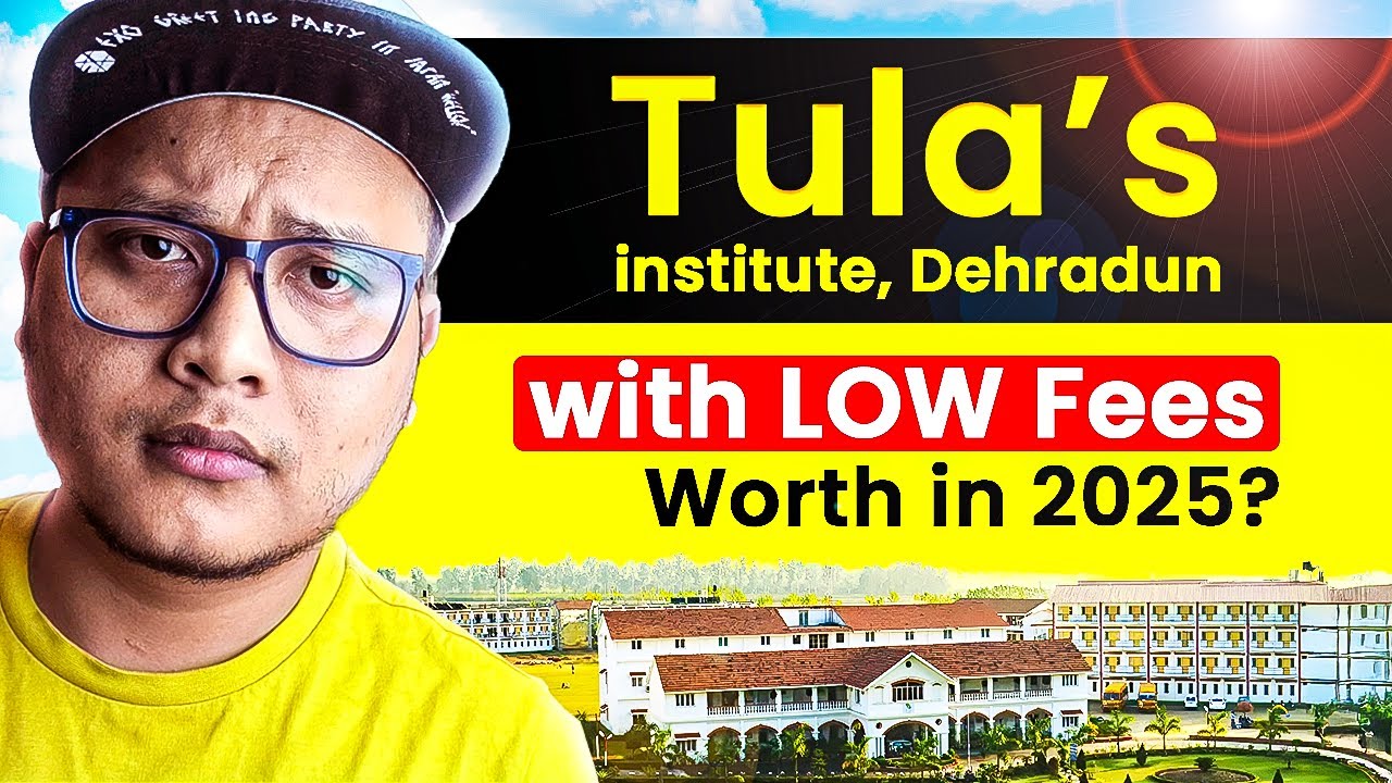 Tula’s Institute Dehradun with Low Fees 🤔 Worth it in 2025? | Placements, ROI & Review✅