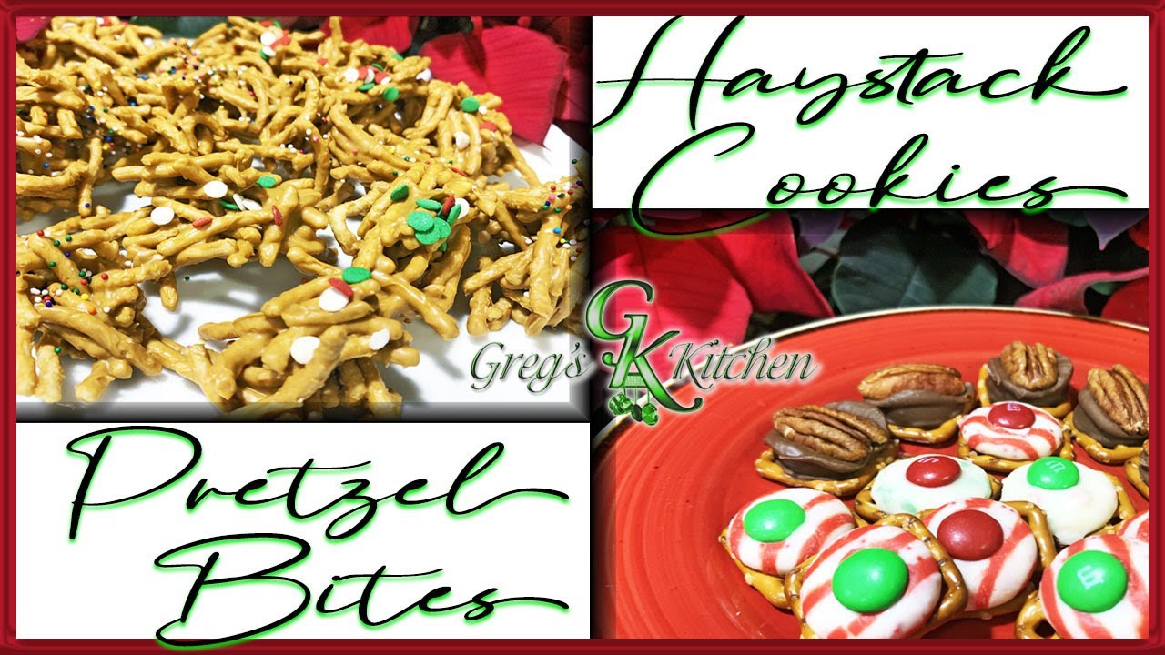 3 Ingredient Christmas Candy Recipes : Haystacks and Pretzel Bites
