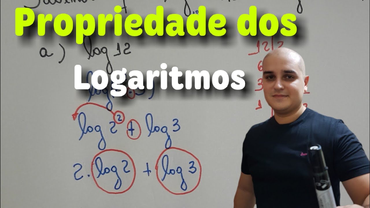 Logaritmo 07: Propriedades dos Logaritmos