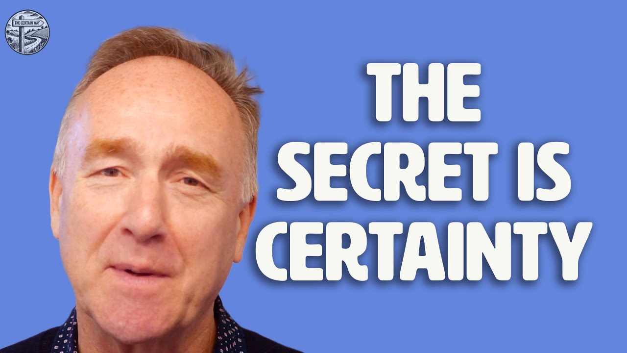 The Certain Way — The 5 Minute Summary That Changes Everything