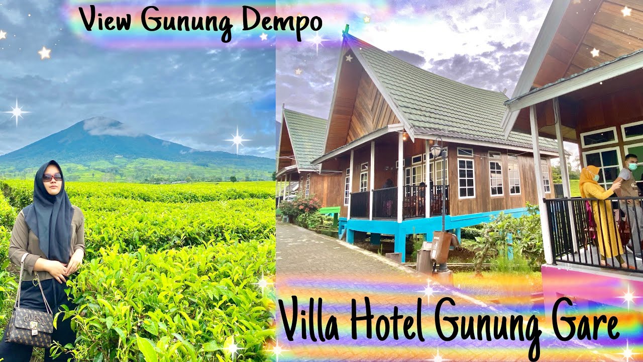 VILLA HOTEL GUNUNG GARE | VILLA GUNUNG GARE PAGARALAM | GUNUNG DEMPO #VILLAGUNUNGGARE #PAGARALAM
