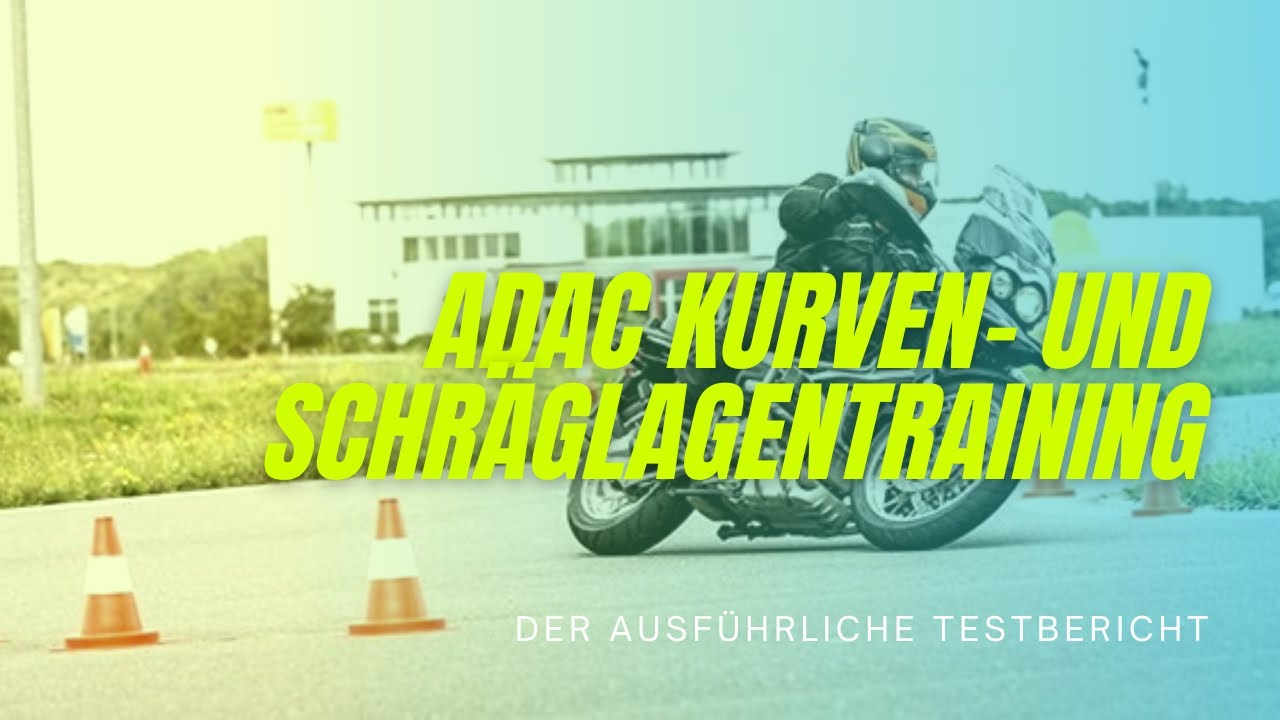 ADAC Kurven- und Schräglagentraining - Der ausführliche Testbericht @ADAC