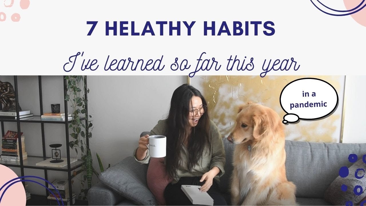 7 MINDFUL HABITS I’ve learned this year – in a pandemic!