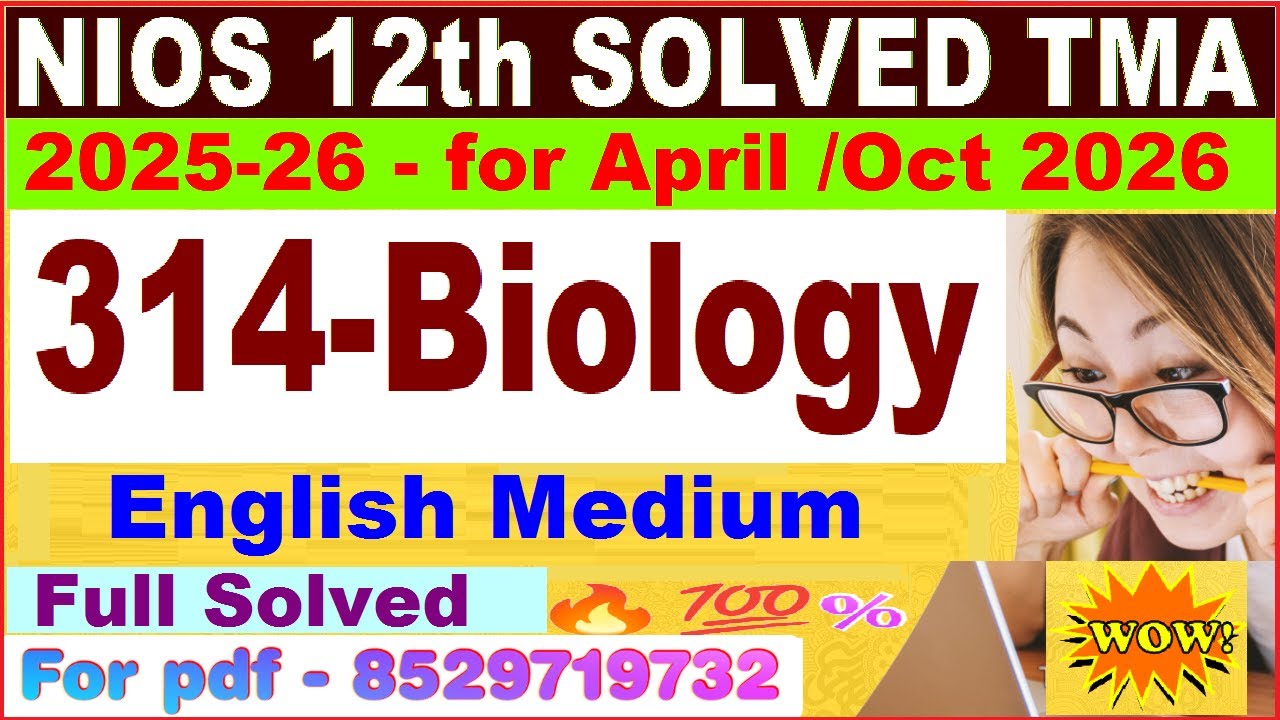 Nios Biology 314 TMA solved 2025-26 in English | nios class 12 Biology solved assignment 2025-26