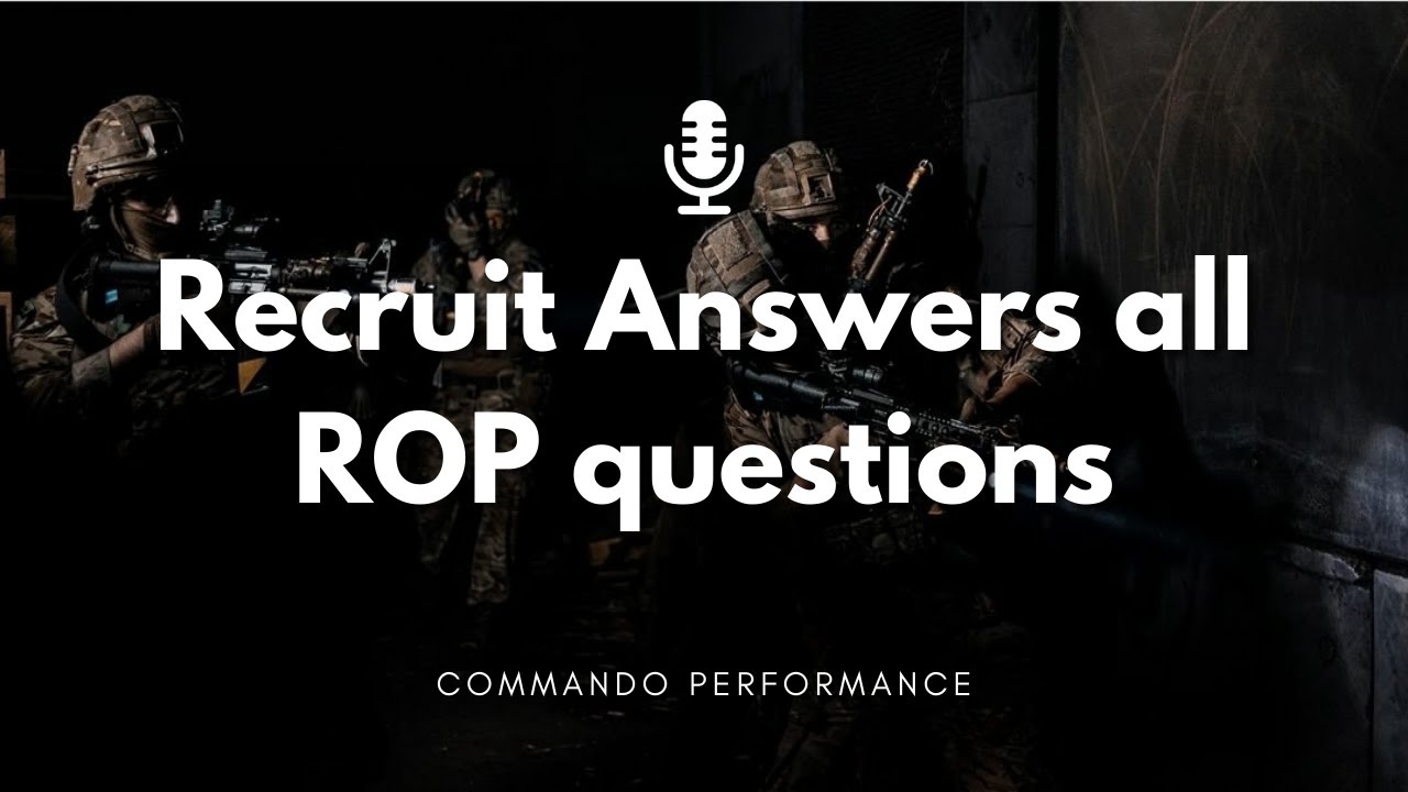 Royal Marine Recruit Answers All Your Questions on ROP & Phase 1