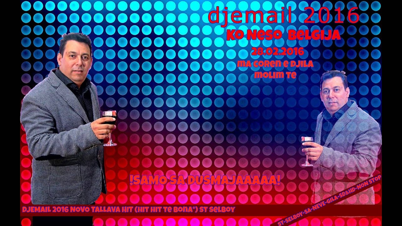 Djemail 2016 2017 Novo Tallava New No.8 (*HIT HIT TE BONA*&deg;) St-Selboy-