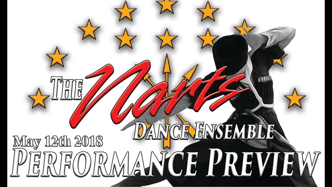 Narts Dance Ensemble Performance Preview 2018
