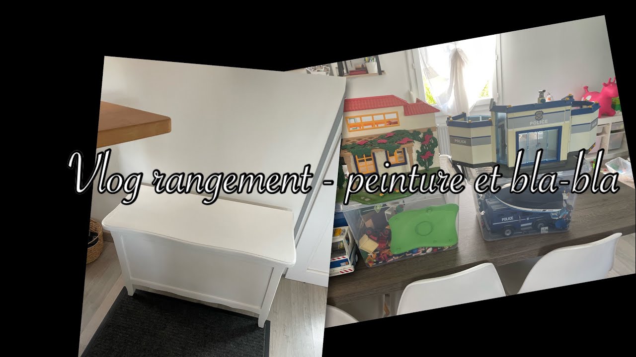 Vlog rangement - peinture - bla-bla