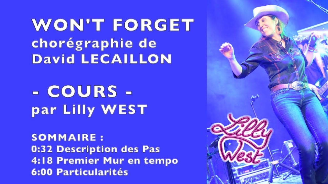 [COURS] WON'T FORGET de David LECAILLON, enseignée par Lilly WEST