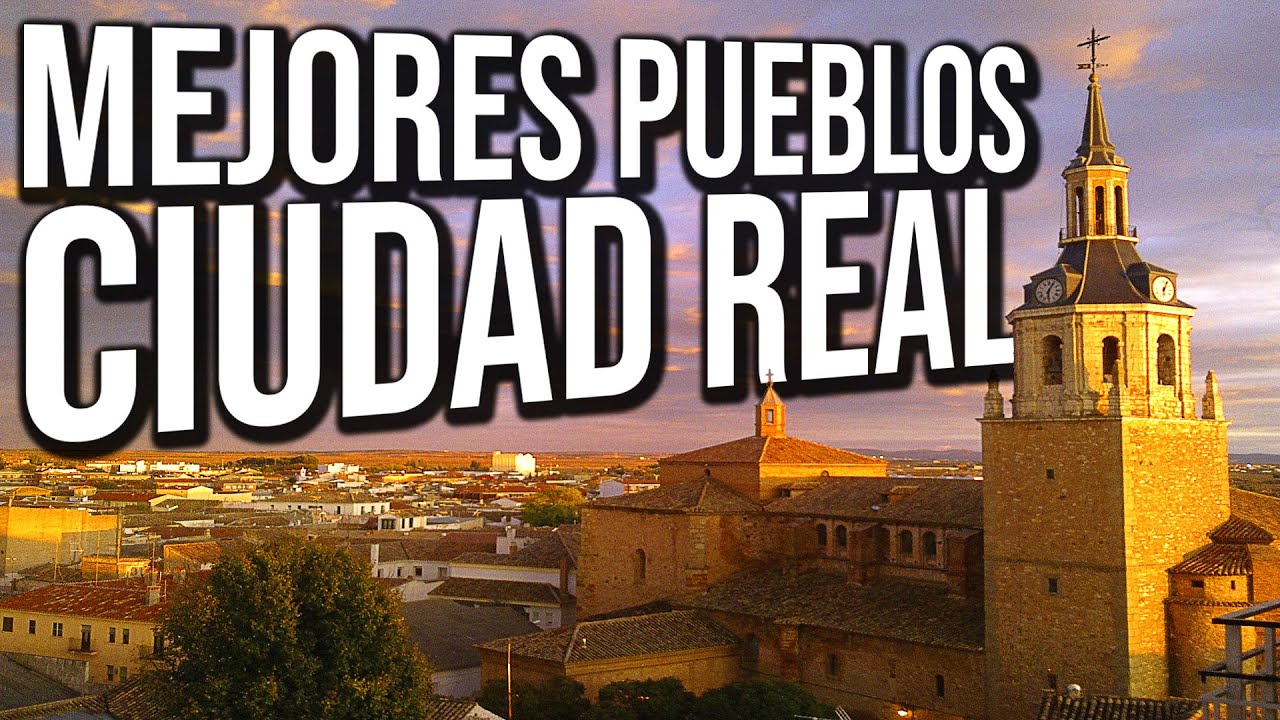 ➡️​🔝 PUEBLOS BONITOS de CIUDAD REAL 🔝⬅️❤️ ( Que Ver y Visitar en Castilla La Mancha - España ) ❤️❤️