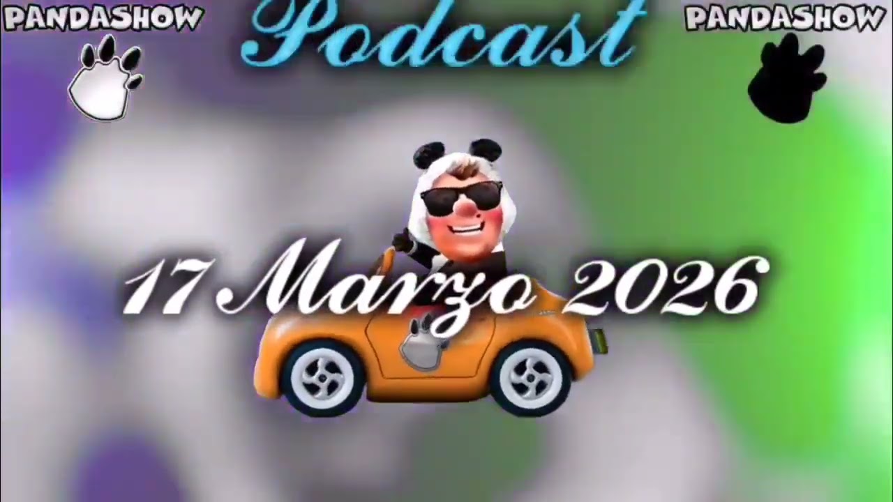 17 MARZO 2026 EL PANDA SHOW 