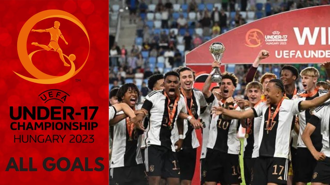 EURO U17 2023 - All Goals