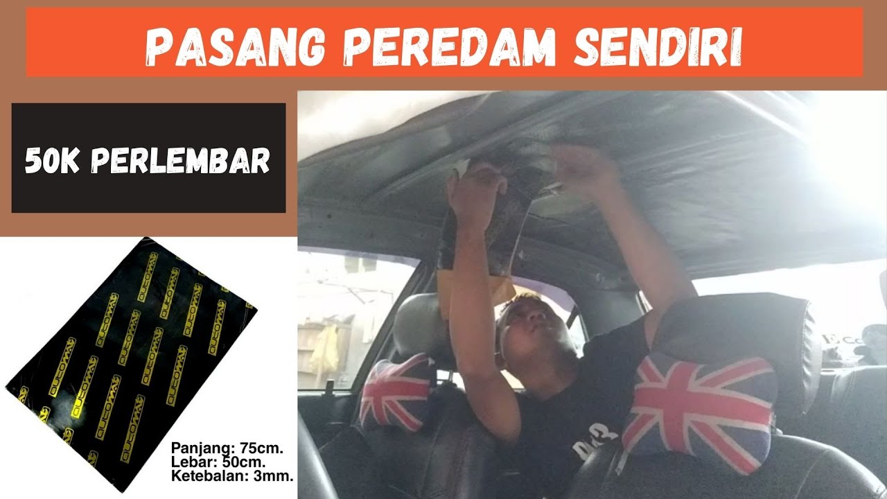 Peredam Suara Mobil Automat Aspal Pasang Sendiri Mudah Murah