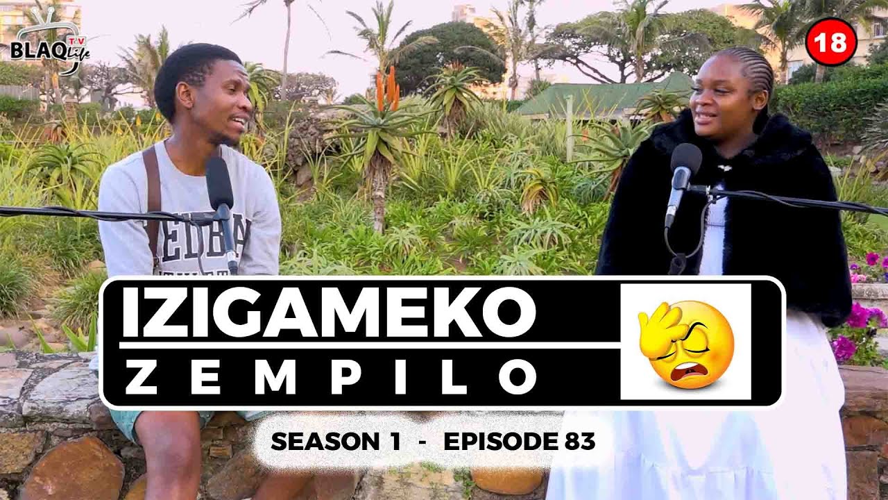 Ungabovakasha endlini yentombazane ungabizwanga | IZIGAMEKO ZEMPILO | S1-EP83