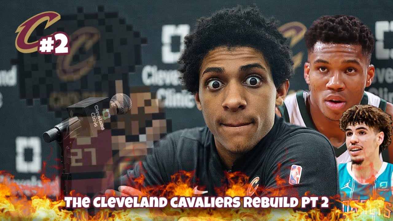 The Cleveland Cavaliers Rebuild #2 | Hoop Land