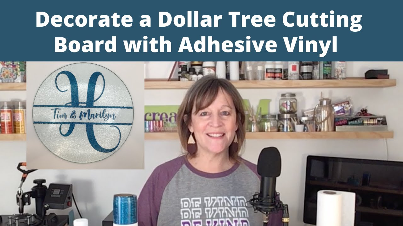 Dollar Tree Cutting Board, Adhesive Vinyl, and Rapid Tach for a Wet Adhesion Method