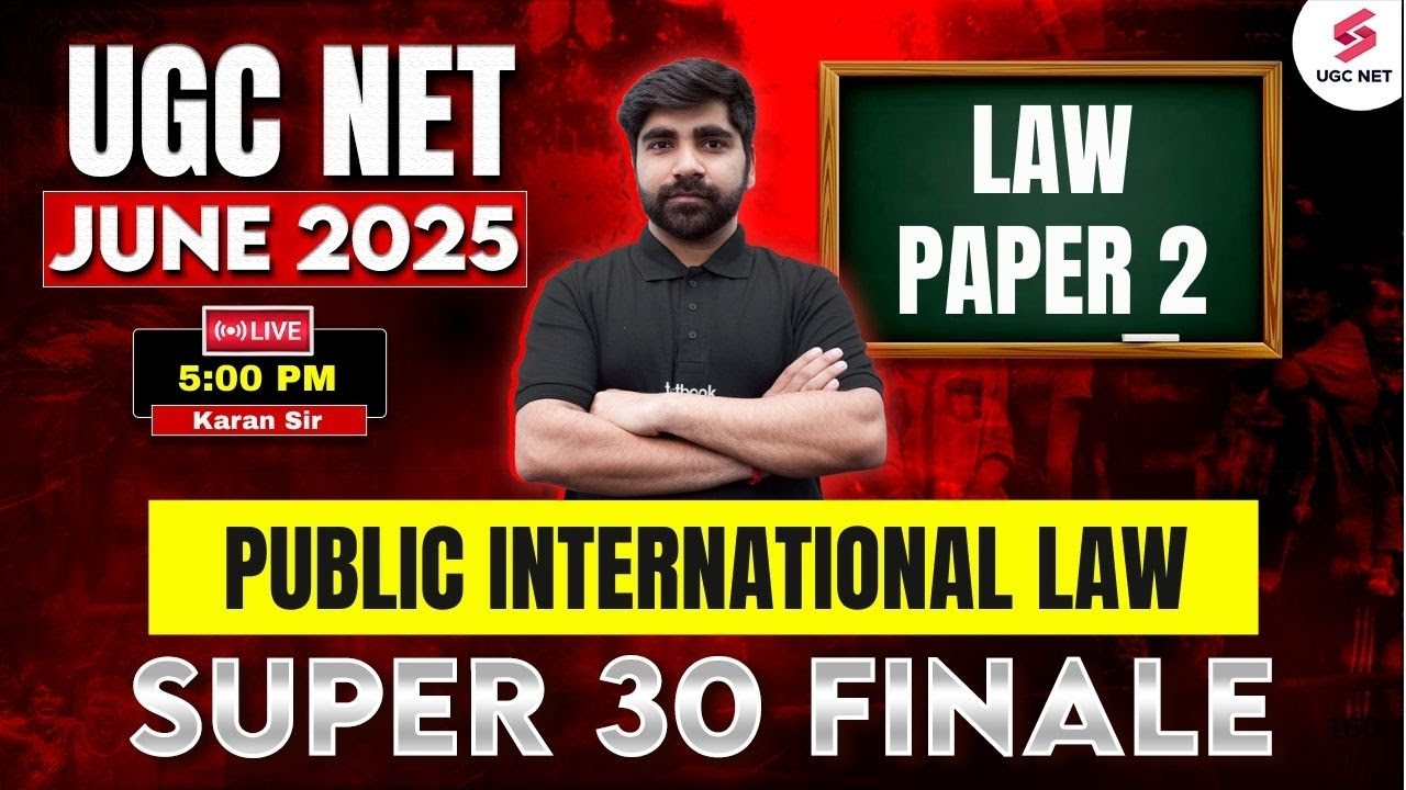 UGC NET Law Preparation 2025 | Public International Law For UGC NET By Karan Sir | UGC NET June 2025