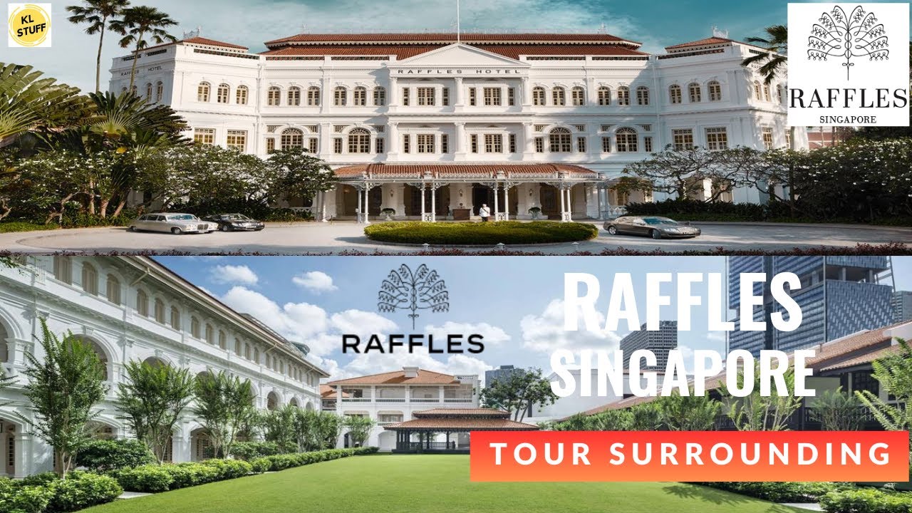 Raffles Singapore | Tour Surrounding the Luxury Hotel