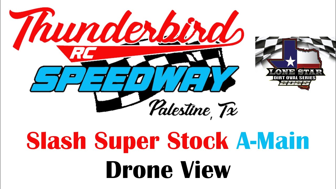 Slash Super Stock A-Main Drone: LSDOS @ Thunderbird RC Speedway 10/18/2025