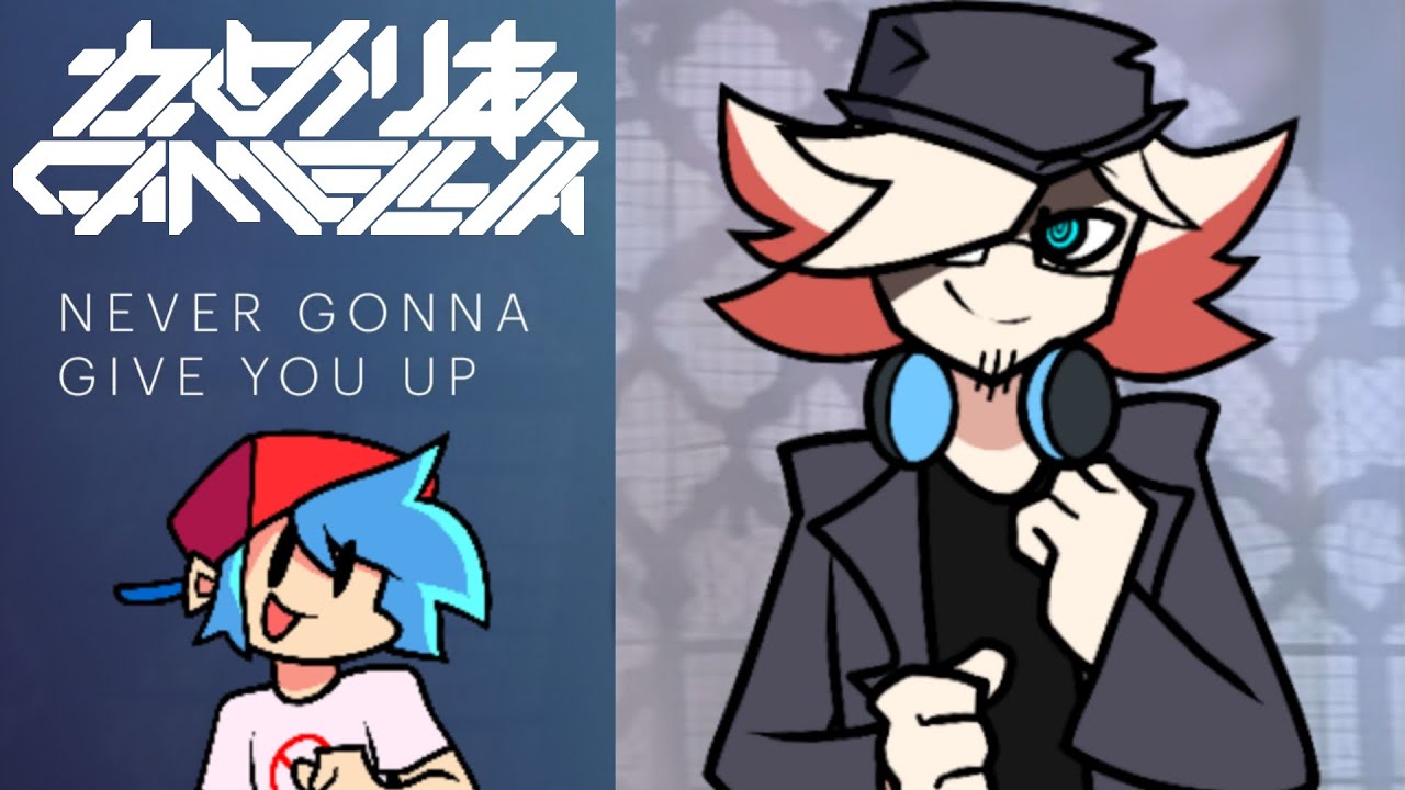 【FNF】Never Gonna Give You Up (Camellia Remix)