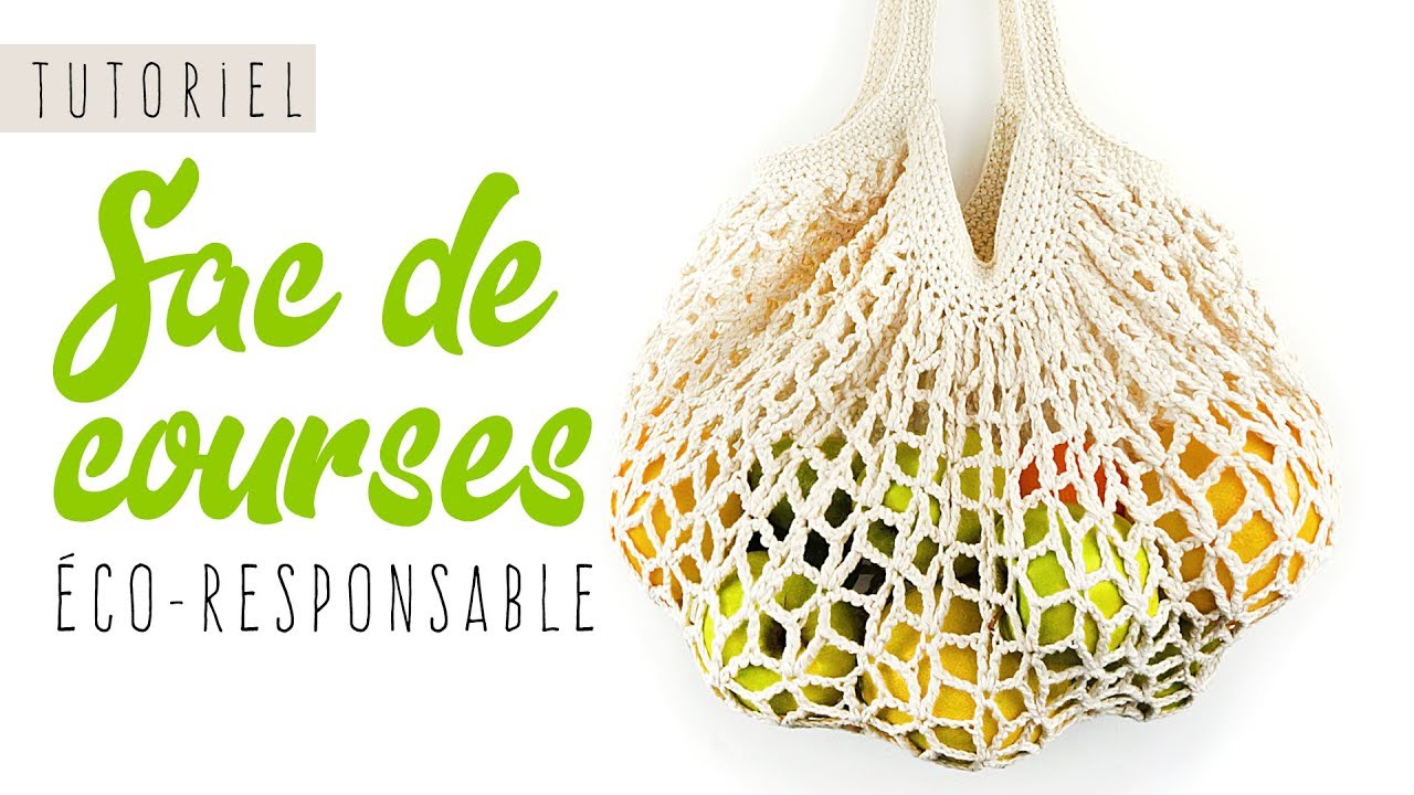 TUTO comment faire un sac de courses eco responsable crochet
