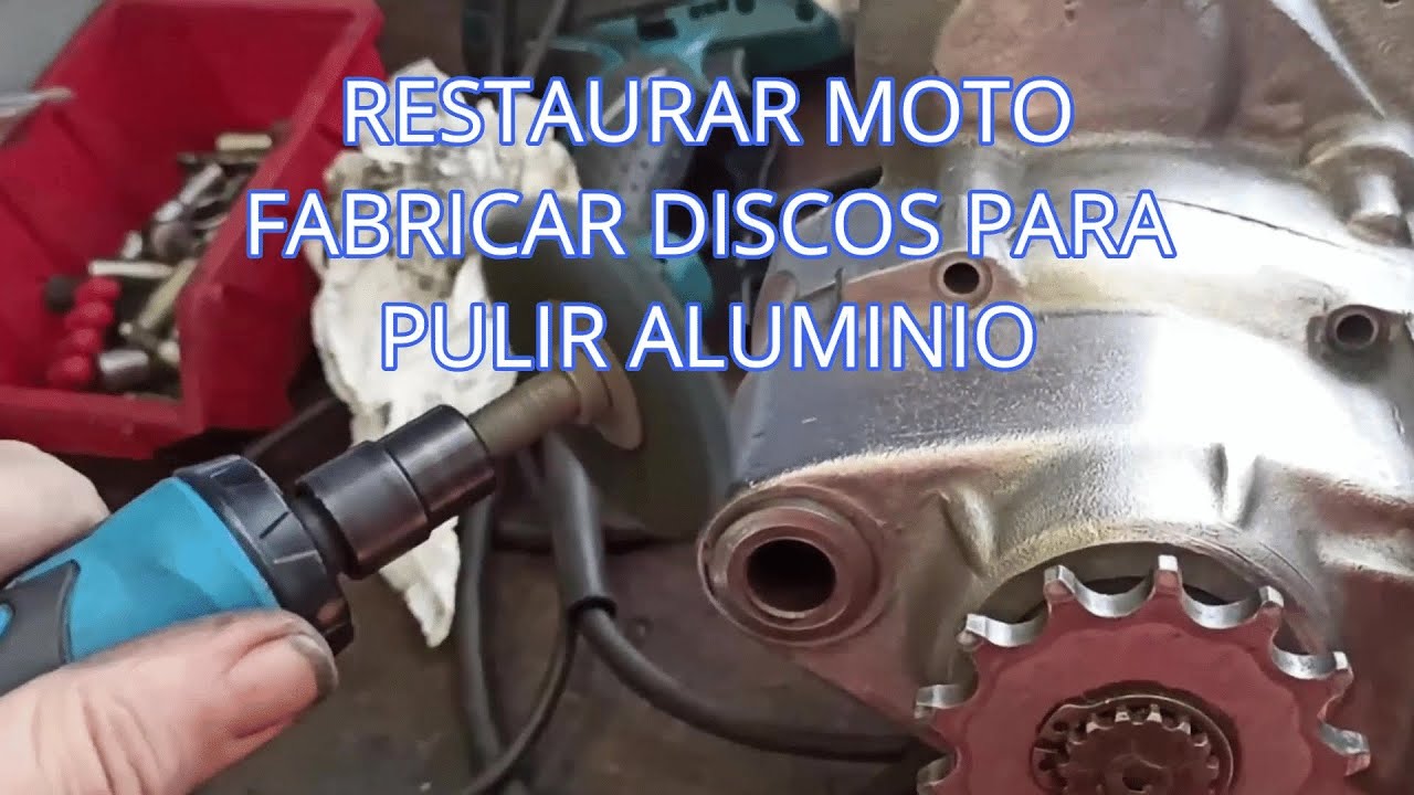 Fabricar discos de estropajo para pulir aluminio - RESTAURAR MOTO !!!