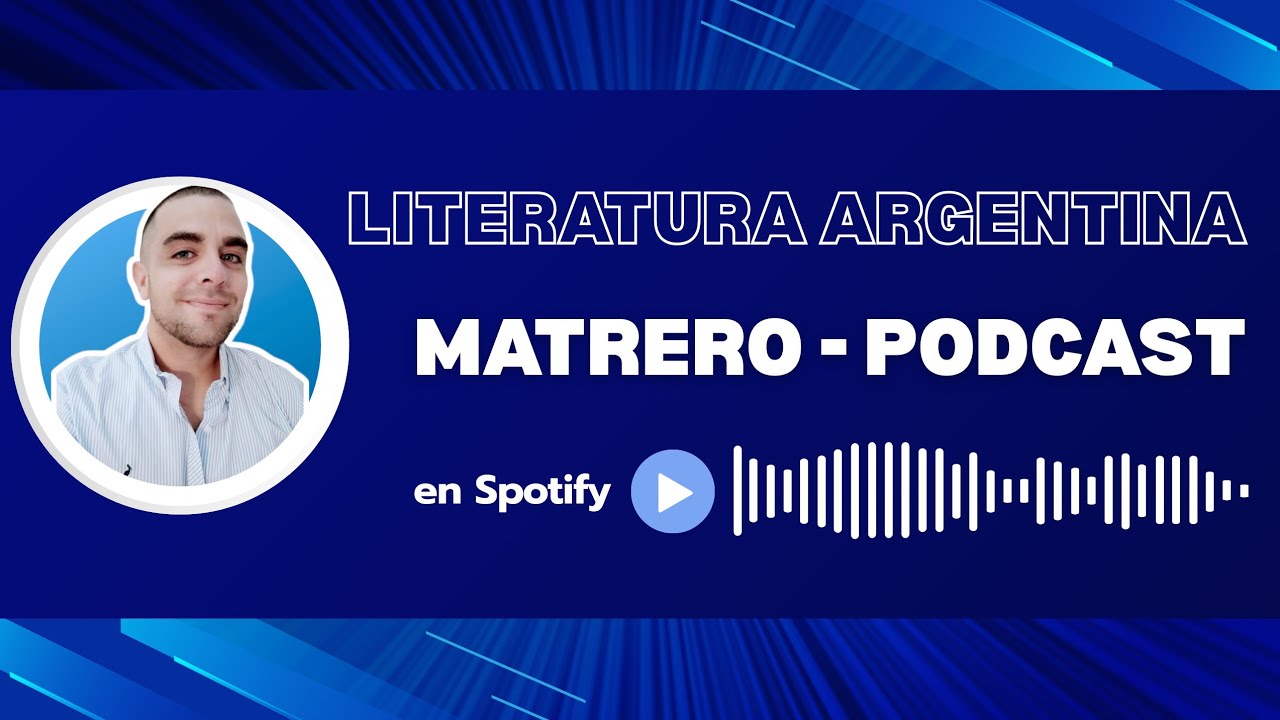 Matrero: el proyecto actual de Belisario Sangiorgio en la literatura argentina 