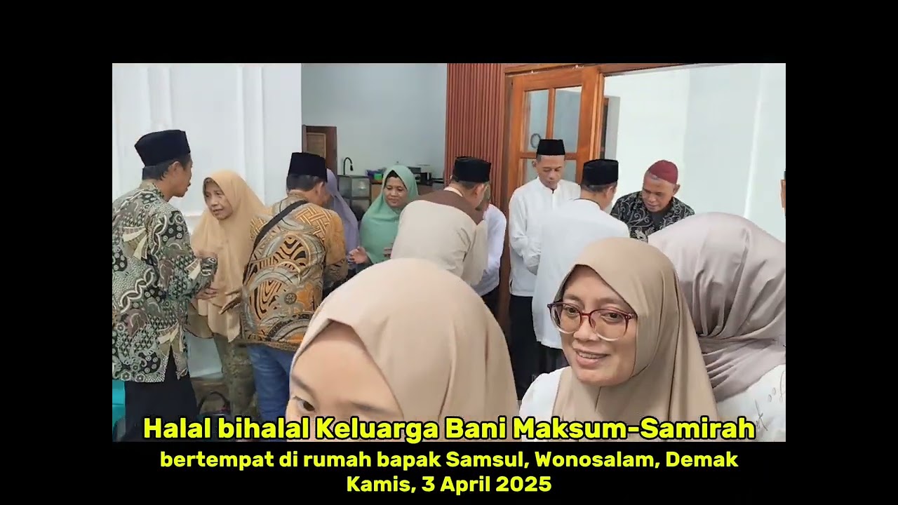 Halal bihalal & Reuni Keluarga Besar Bani Maksum-Samiran (Tempursari, Tambakboyo, Mantingan, Ngawi)