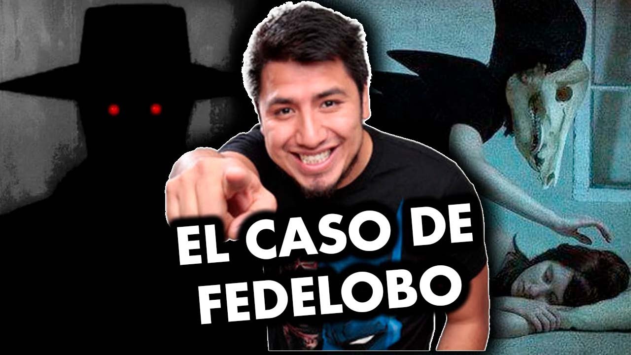 Cosas Paranormales Ocurridas a Fedelobo (Experiencias con la subida del muerto, duendes, demonios)