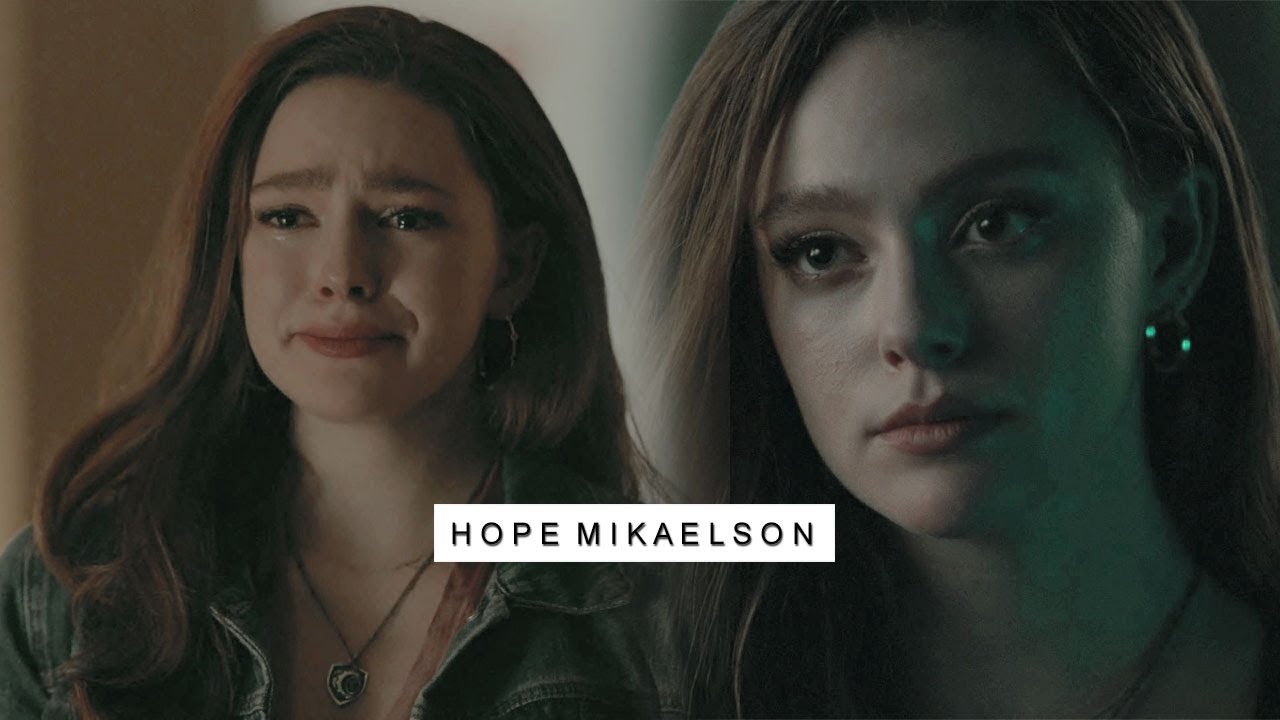 Hope Mikaelson | 