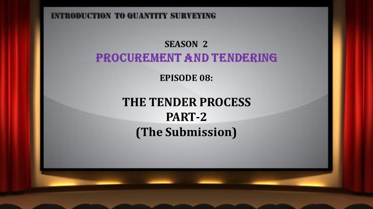 S02E08 The Tender Process Part 2 (The Submission)