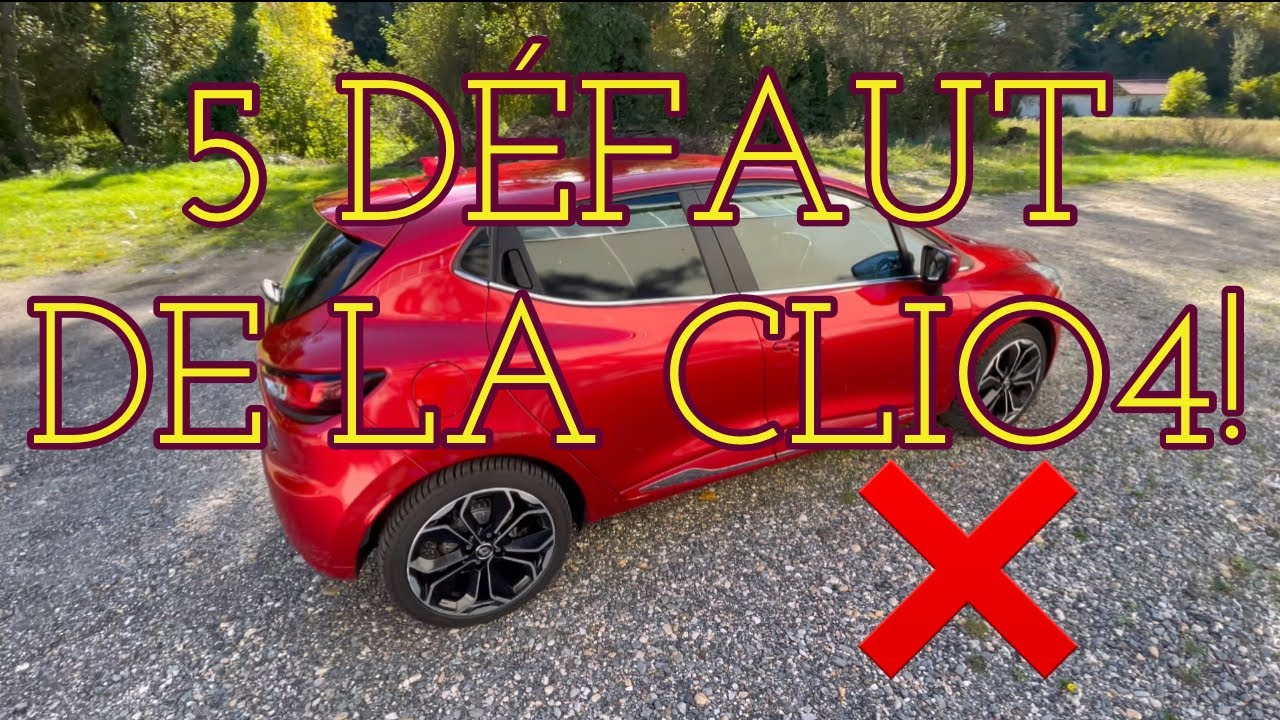 5 DÉFAUT DE LA CLIO4 !❌#2