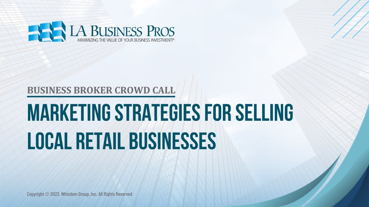 Marketing Strategies for Selling Local Retail Businesses